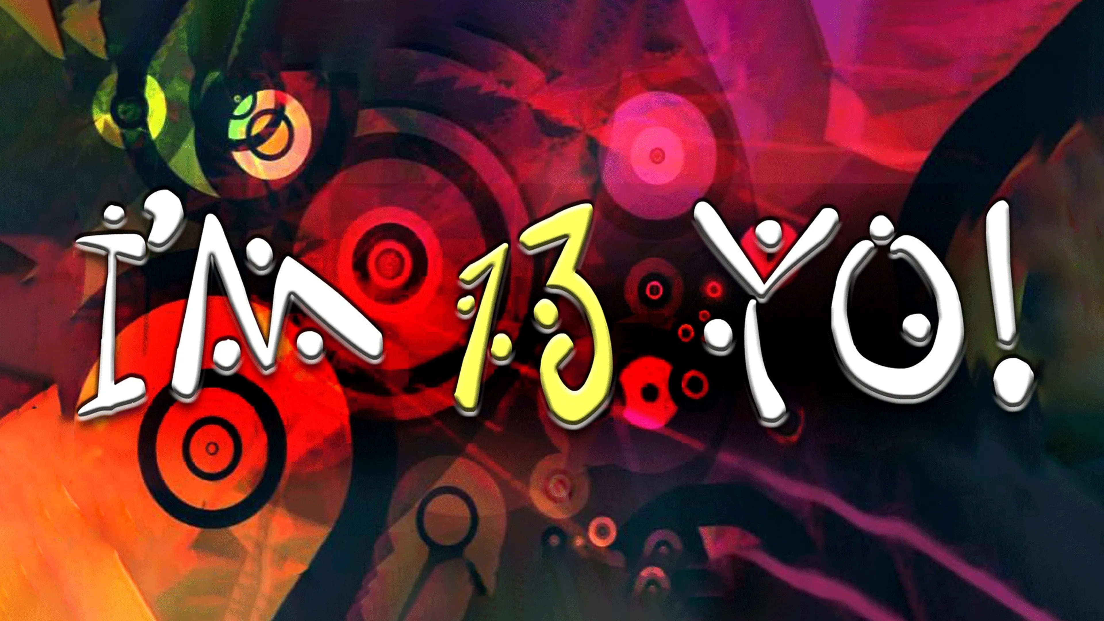 I'm 13 Yo! poster